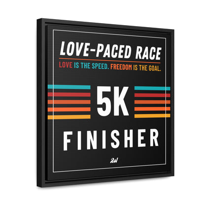 LPR Finisher Gallery Canvas Wrap, Square Frame - 5K