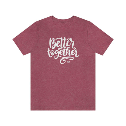 Better Together Tee