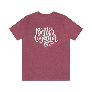 Better Together Tee