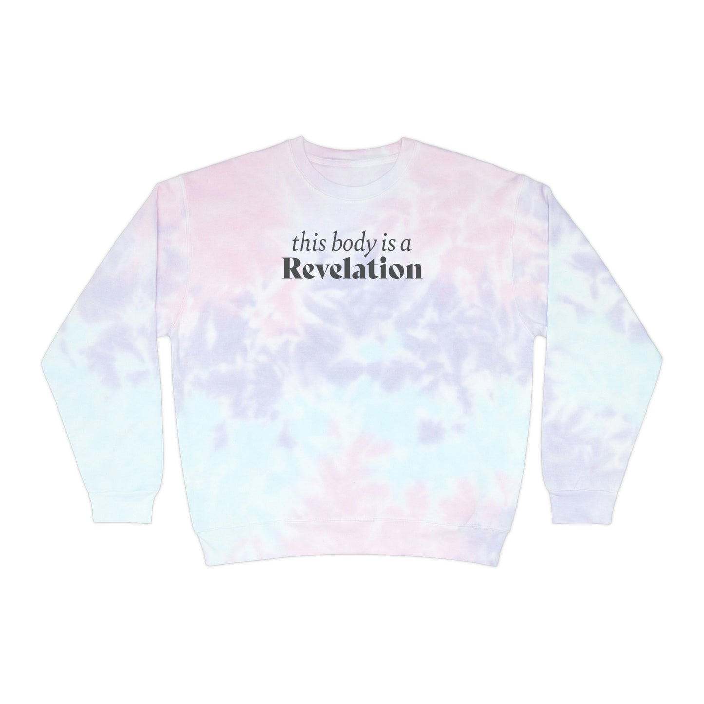 This Body Tie-Dye Sweatshirt