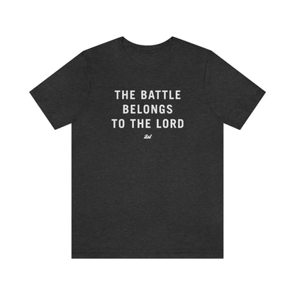 Battle Belongs to the Lord Tee