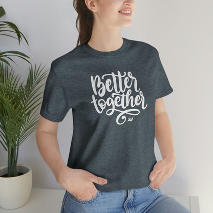 Better Together Tee