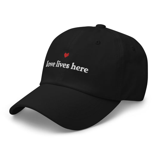 Love Lives Here Dad Hat