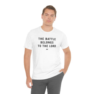 Battle Belongs to the Lord Tee