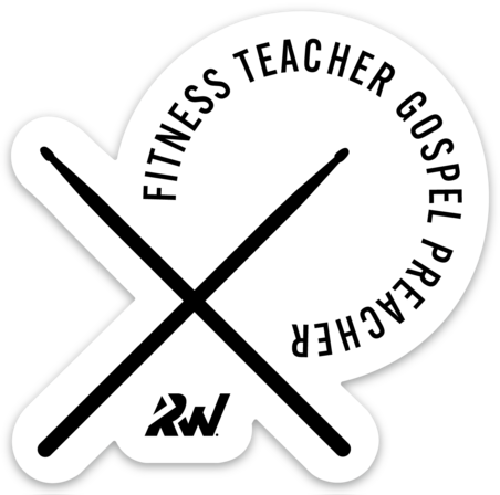 Fitness Teacher Gospel Preacher + Drumsticks Sticker