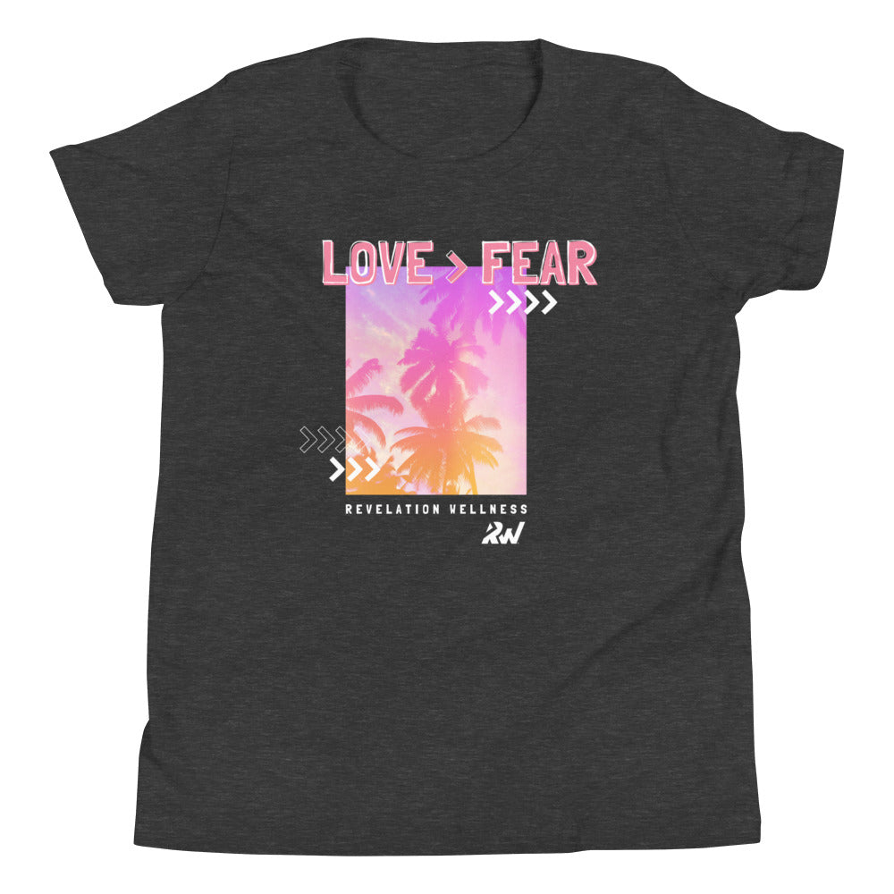 Love > Fear Youth Tee
